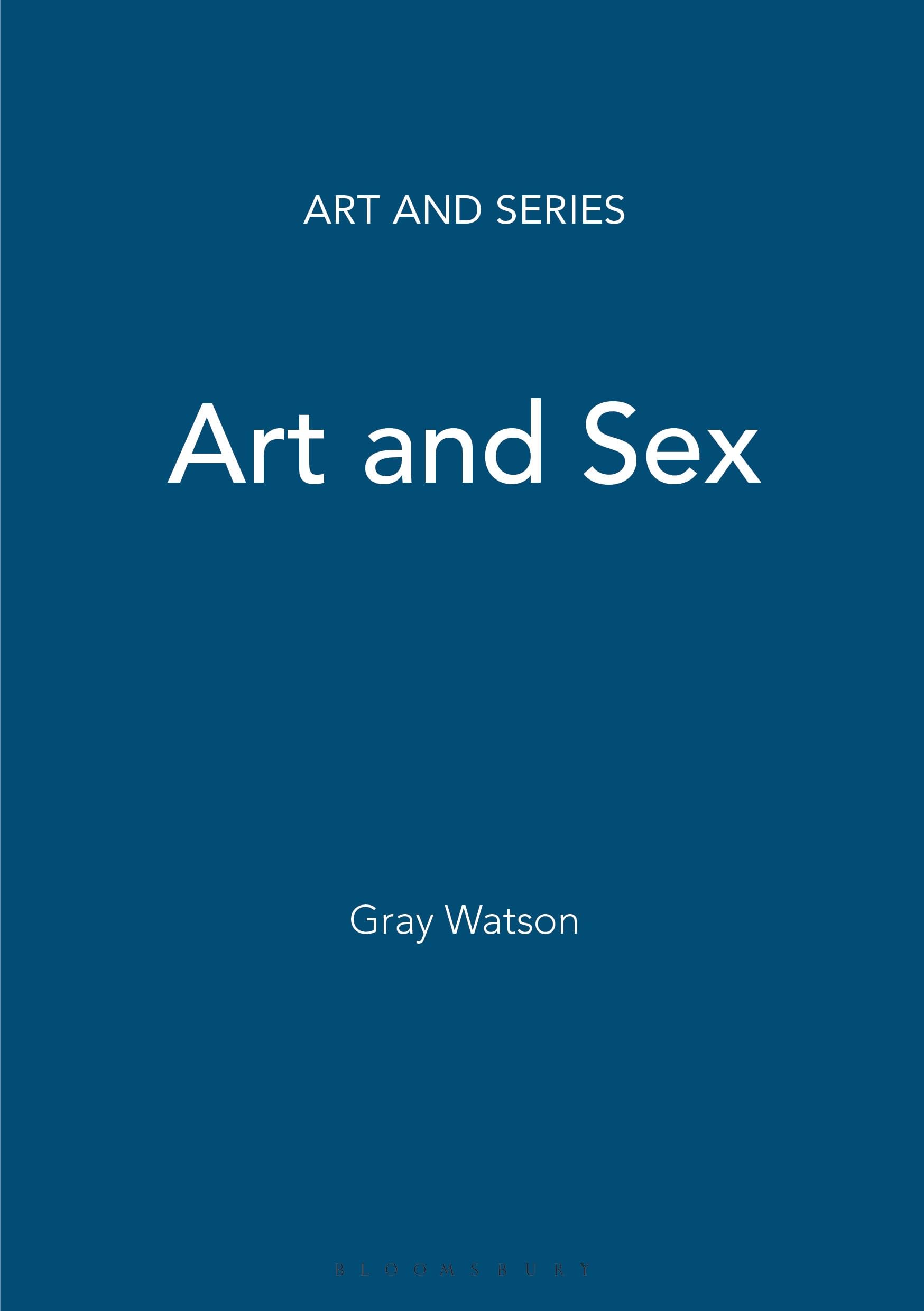 Art and Sex: Exploring Sensuality in Contemporary Art - Perfect for Art Lovers, Collectors & Home Decor