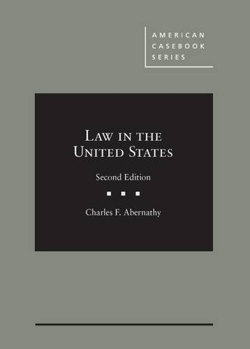 Law in the United States Textbook - American Casebook Series for Law Students | Legal Studies & Exam Preparation