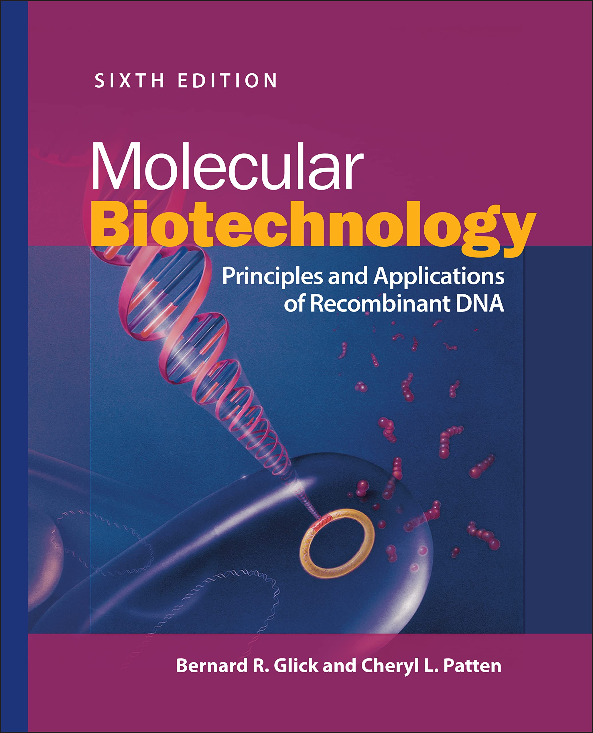 Molecular Biotechnology: Principles and Applications of Recombinant DNA - ASM Books | Essential Guide for Biotech Students & Researchers | Perfect for Lab Studies and Academic Research