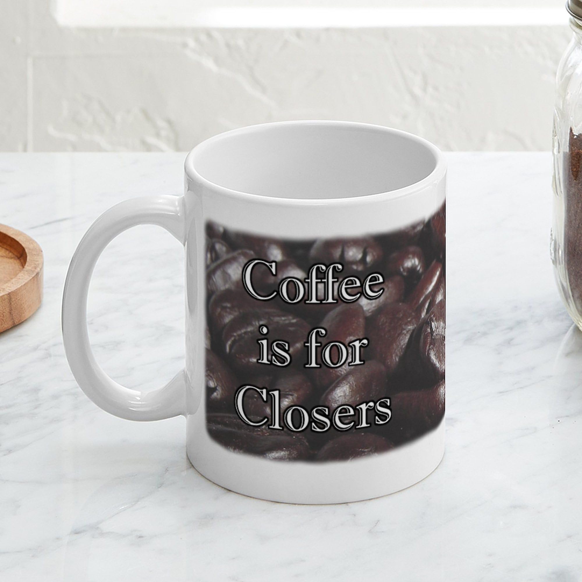CafePress 'Coffee Is For Closers' 11 oz Ceramic Coffee Mug (325ml) - Perfect for Office, Gifts & Motivational Coffee Lovers