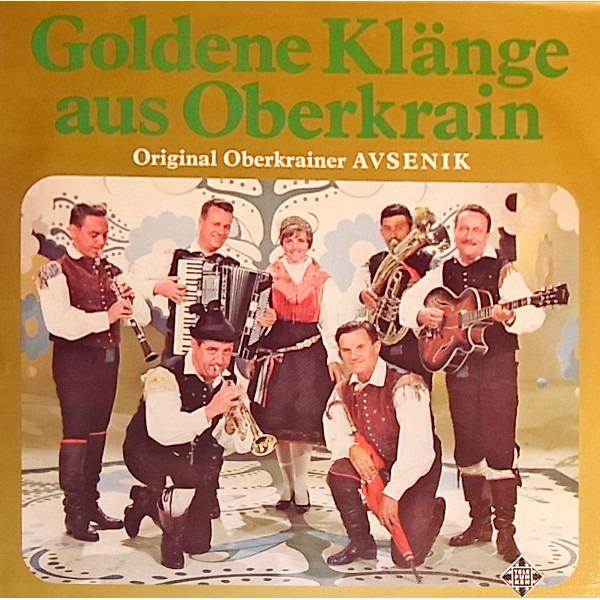 Slavko Avsenik & His Original Oberkrainer - Golden Sounds from Oberkrain (Gatefold Vinyl) | Authentic Slovenian Folk Music for Parties, Weddings & Cultural Events