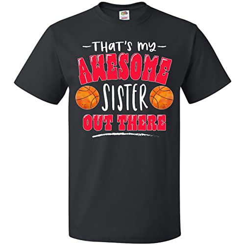 Inktastic 'That's My Awesome Sister' Basketball Design T-Shirt - Perfect for Sibling Love, Sports Fans & Casual Wear