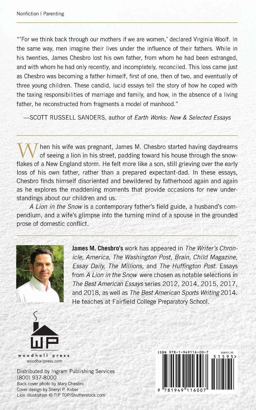 A Lion in the Snow: Essays on a Father's Journey Home - Inspirational Memoir for Parenting, Family Bonding & Personal Growth