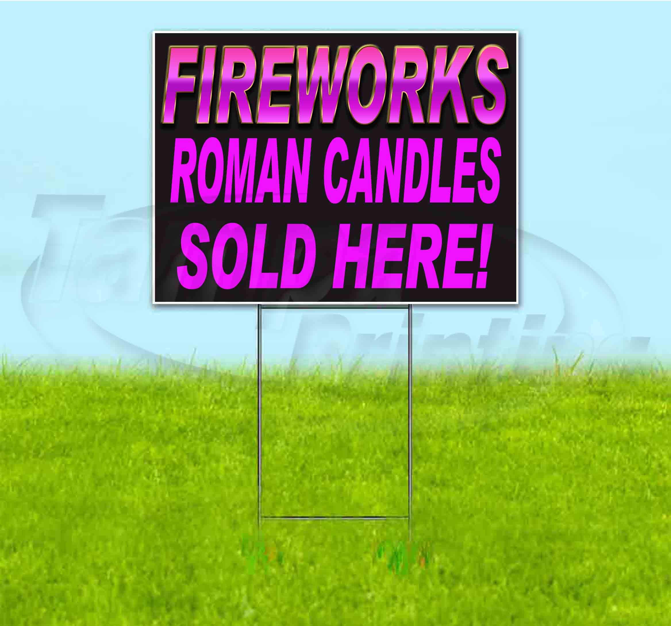 Premium 18x24 Inch Fireworks Roman Candles Yard Sign with Metal Stake - Bulk Discounts & Multi-Pack Options for Outdoor Advertising & Event Promotion