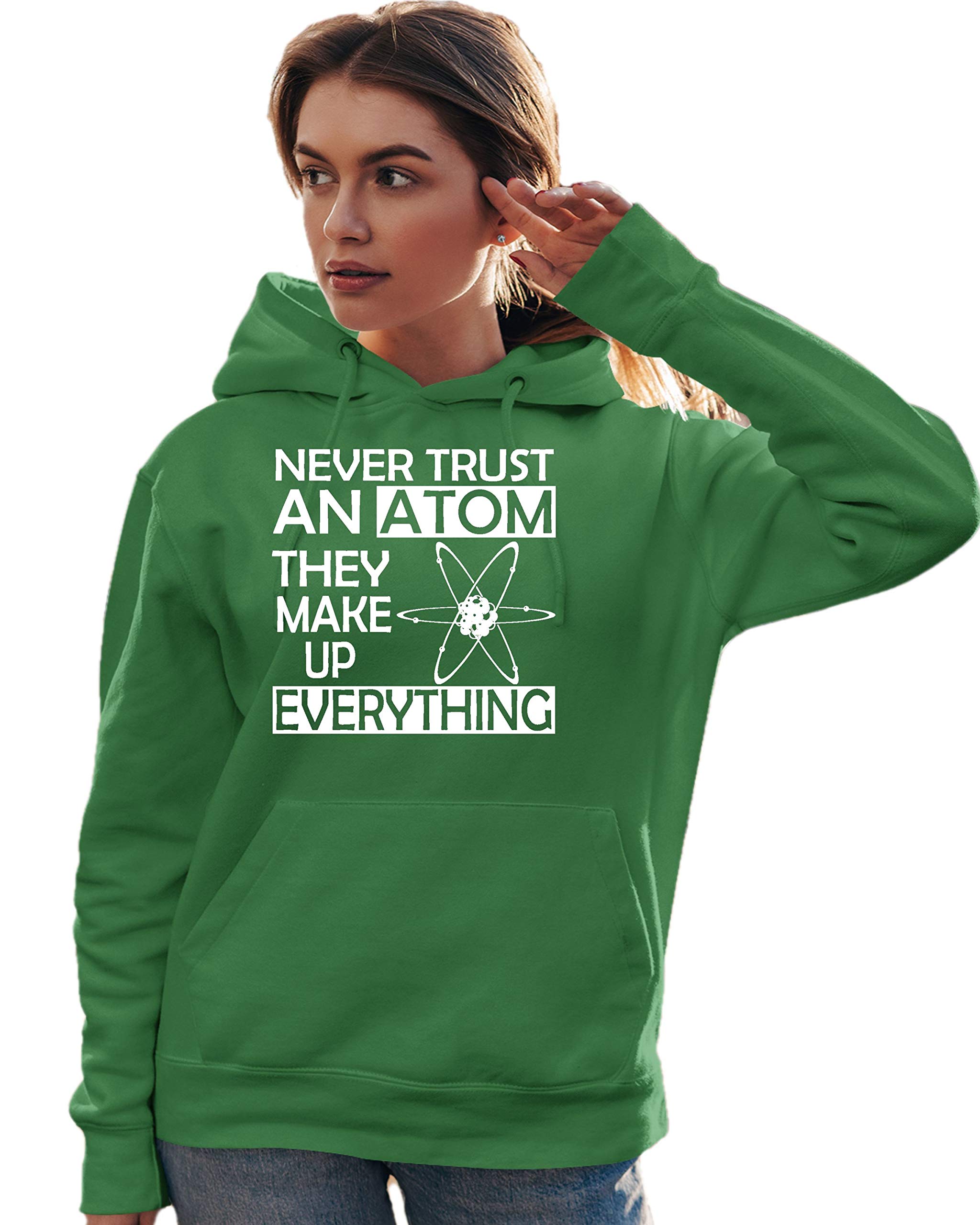 Science Hoodie Sweatshirt for Men & Women - 'Never Trust an Atom They Make Up Everything' Funny Physics Quote - Perfect for STEM Students, Teachers & Science Lovers