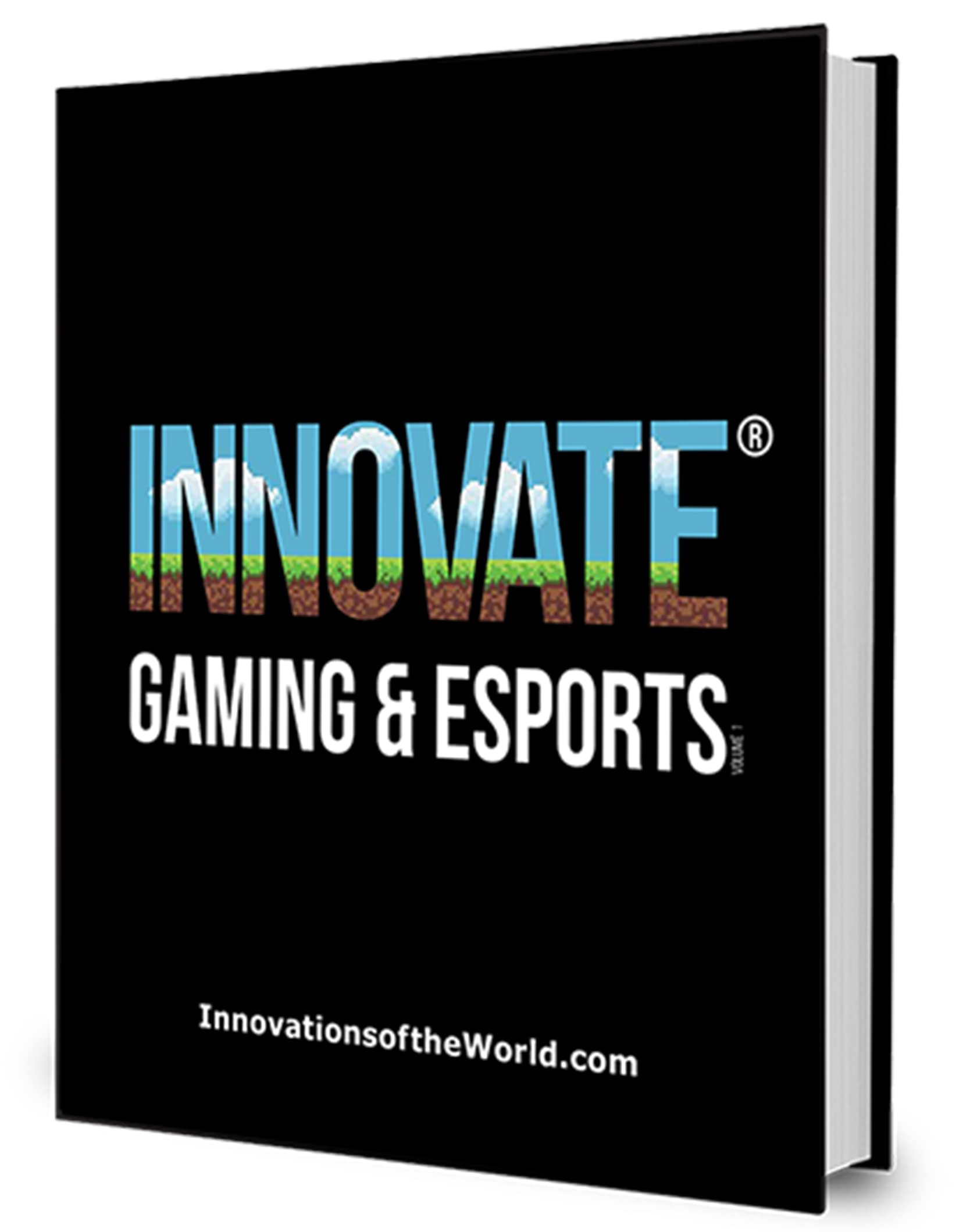 INNOVATE® Gaming & Esports Book - Explore Industry Leaders, Cutting-Edge Products & Services in Competitive Gaming Innovation | Perfect for Gamers, Developers & Esports Enthusiasts