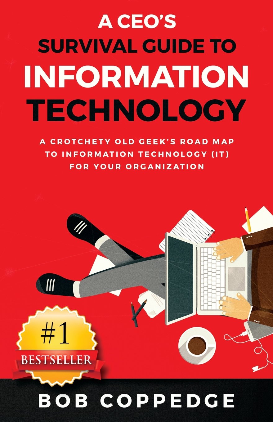 The Ultimate CEO's Guide to Information Technology: Strategies for Success in the Digital Age | Essential IT Management Tips for Business Leaders