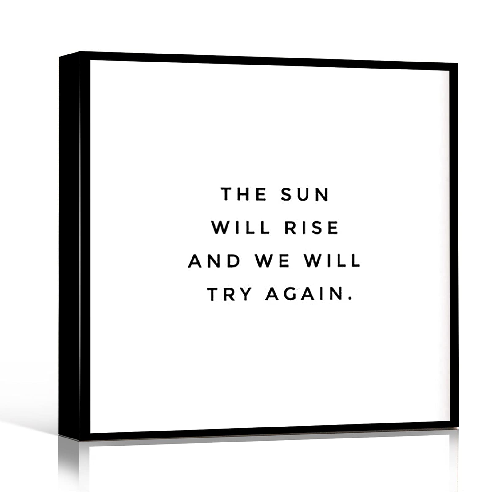 Inspirational Motivational Wall Art - 'The Sun Will Rise and We Will Try Again' Framed Poster 12x12 Inches - Bedroom Decor, Women's Room Art, Self-Care Quote for Home & Office Inspiration