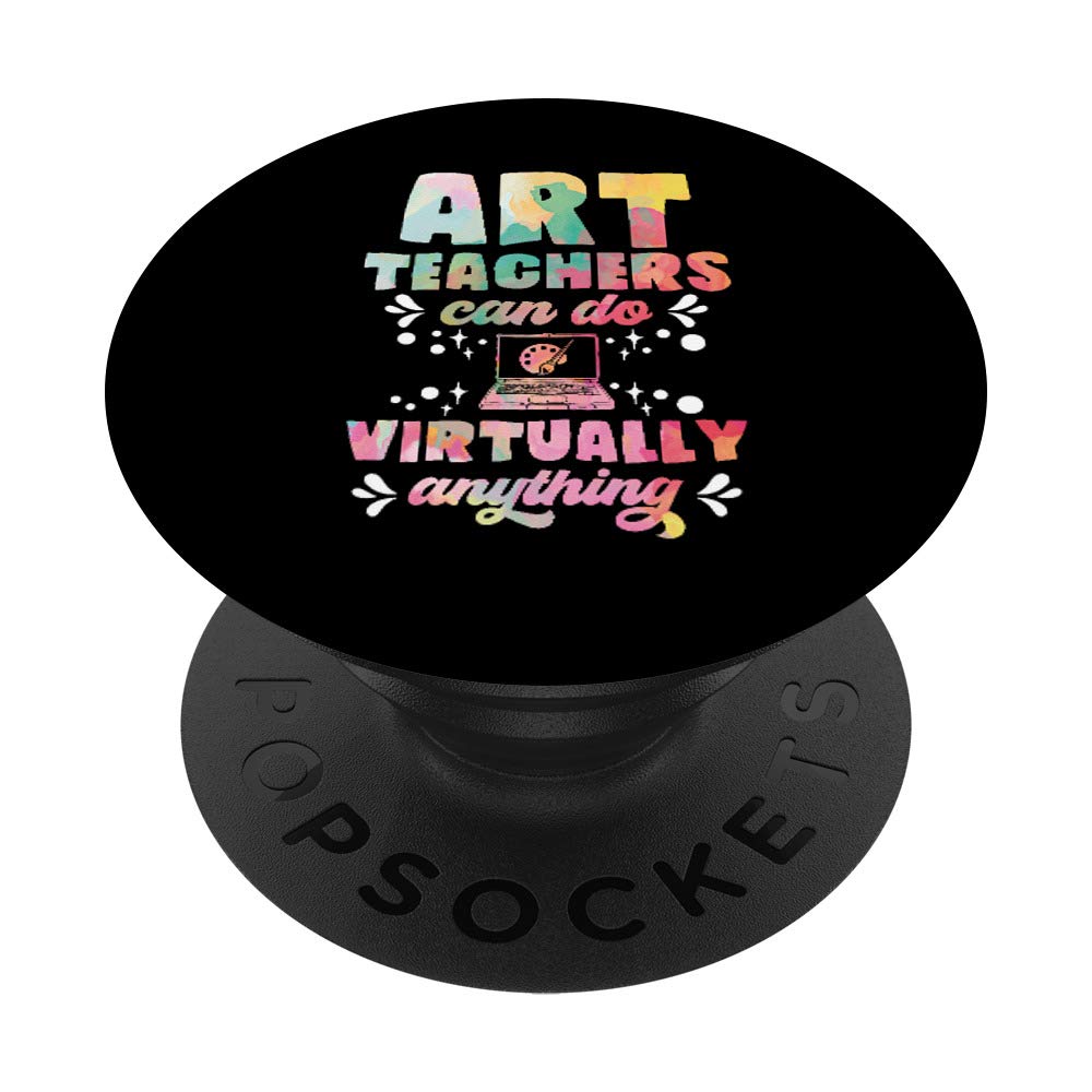 Funny Art Teacher PopSockets Swappable PopGrip - Can Do Virtually Anything - Perfect Gift for Teachers, Educators & Art Lovers - Great for Phones, Tablets & DIY Projects