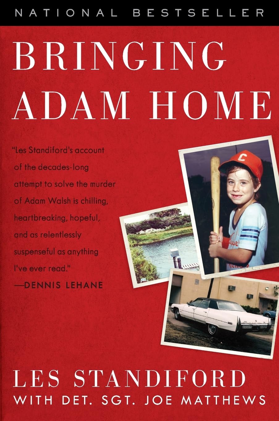 Bringing Adam Home - Heartwarming True Story of a Father's Search for His Missing Son | Perfect for Book Clubs, Parenting Discussions & Inspirational Reading