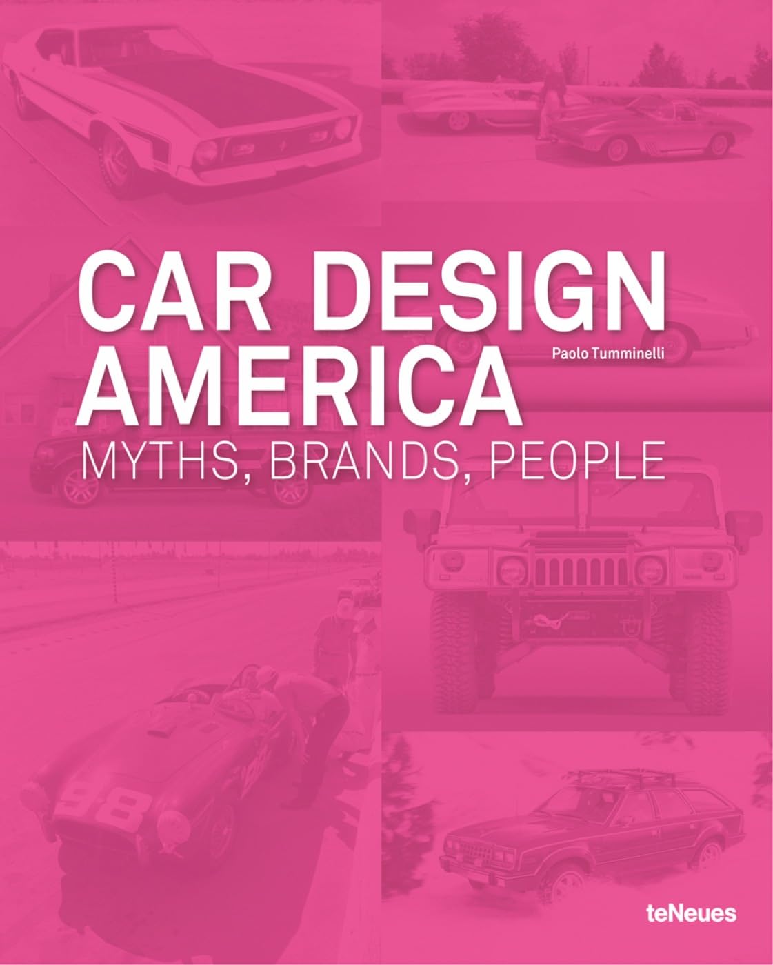Car Design America: Myths, Brands & People - English, German & Spanish Edition | Automotive History Book for Design Enthusiasts & Collectors