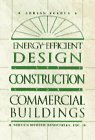 Energy Efficient Commercial Building Design & Construction - Sustainable Solutions for Offices, Retail & Industrial Spaces