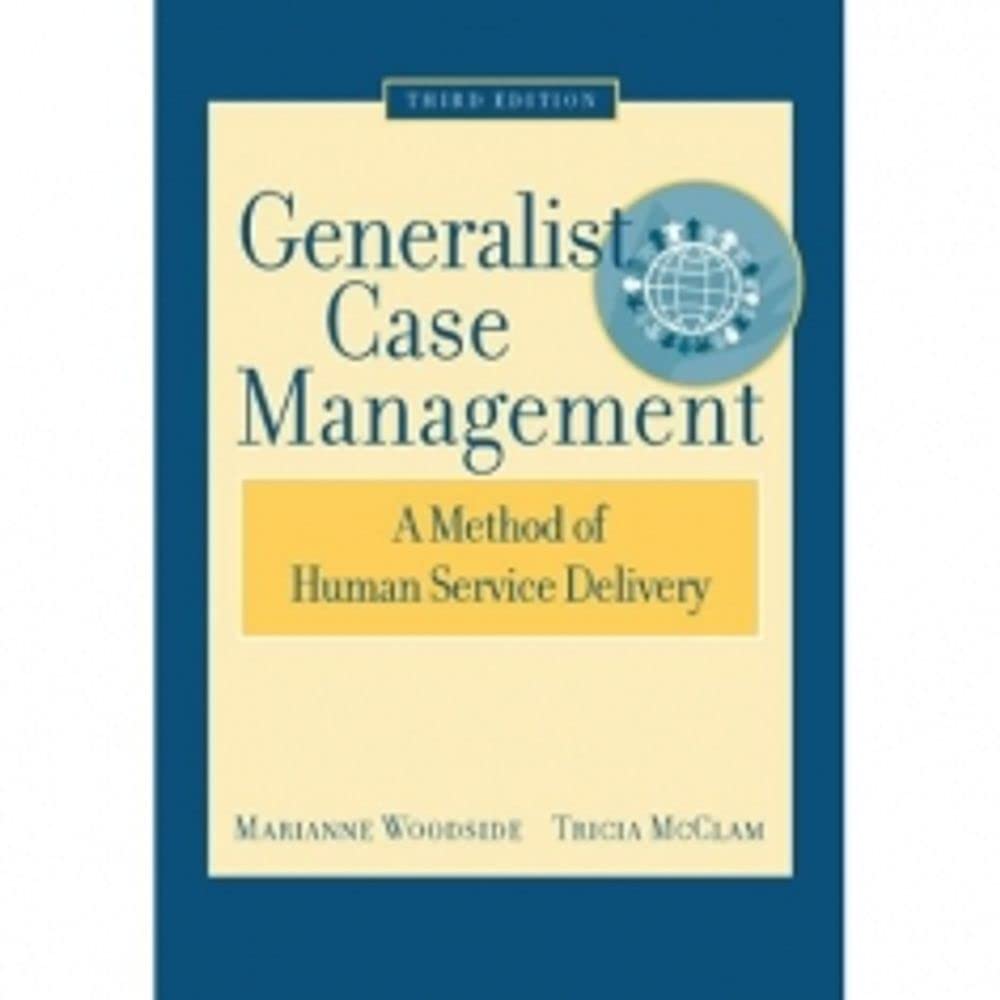 Generalist Case Management: Effective Human Service Delivery Method for Substance Abuse (SAB 125) - Ideal for Social Workers, Counselors & Healthcare Professionals