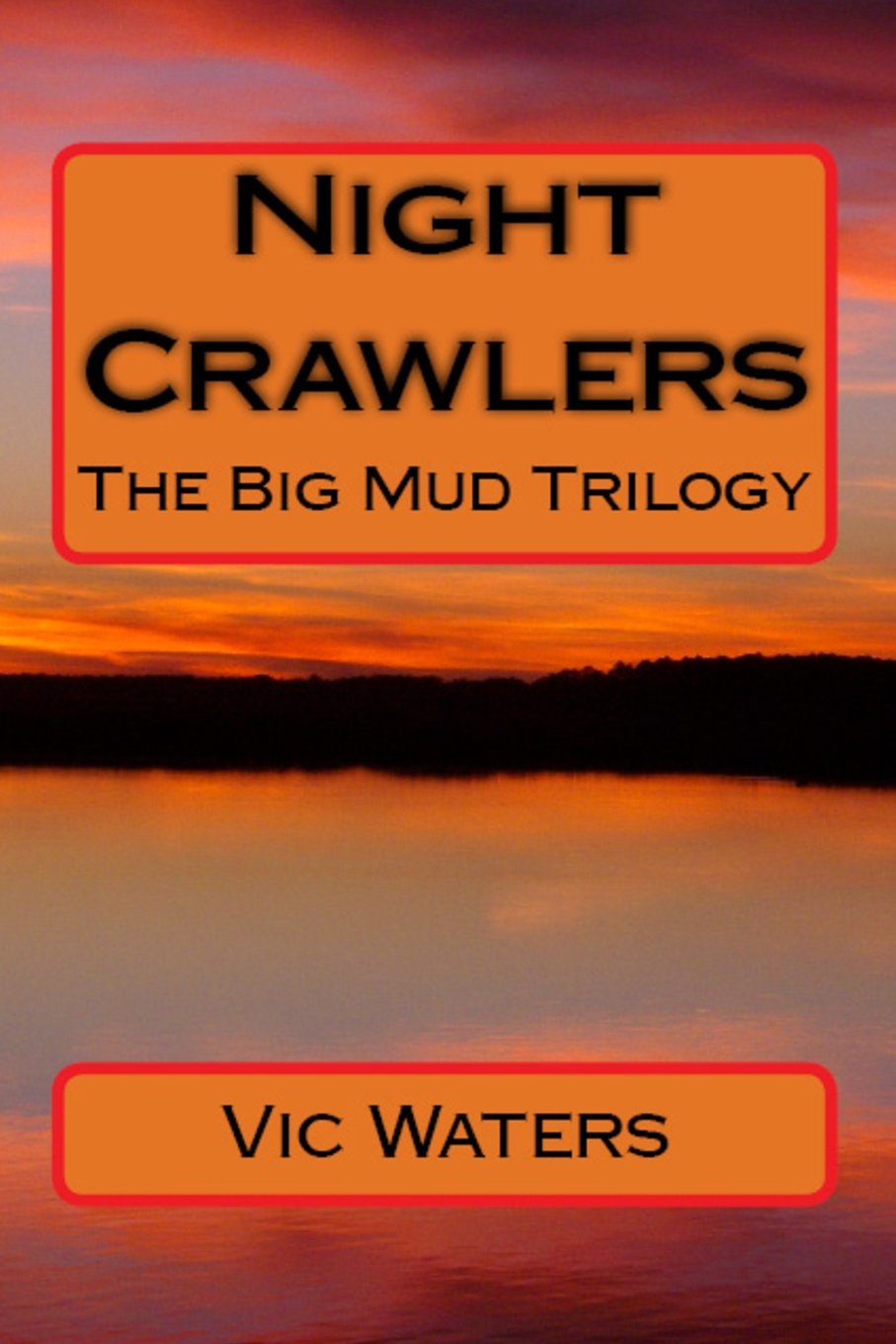 Night Crawlers: The Big Mud Trilogy - Horror Novel Series for Thriller Fans | Perfect for Halloween Reading & Book Club Discussions
