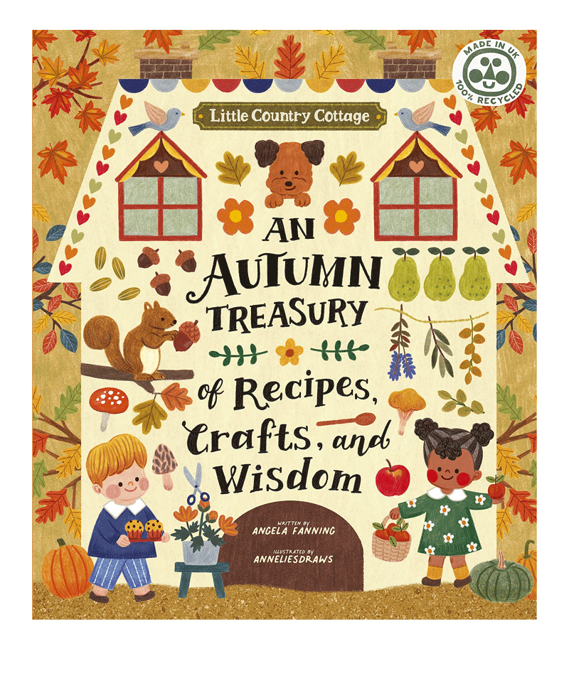 Little Country Cottage: An Autumn Treasury of Recipes, Crafts and Wisdom by AnneliesDraws - Perfect for Cozy Fall Evenings, DIY Projects & Seasonal Inspiration