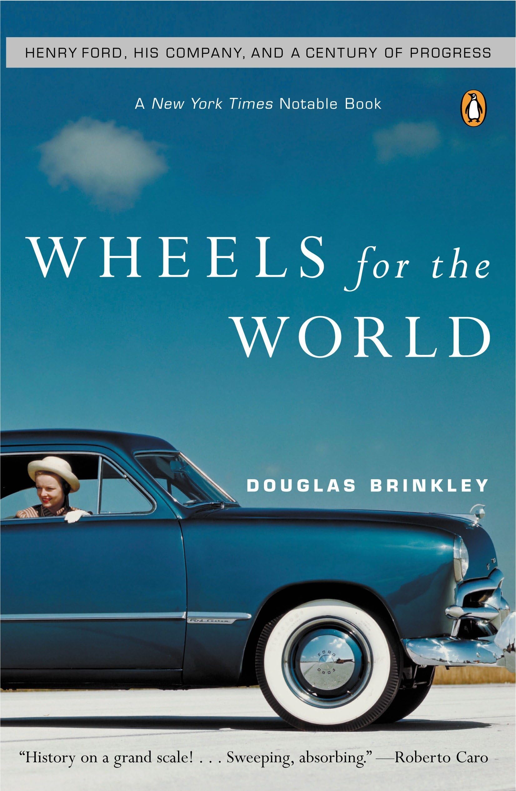 Henry Ford Biography: Wheels for the World - The Story of Ford Motor Company and a Century of Automotive Progress | Great for History Buffs & Car Enthusiasts