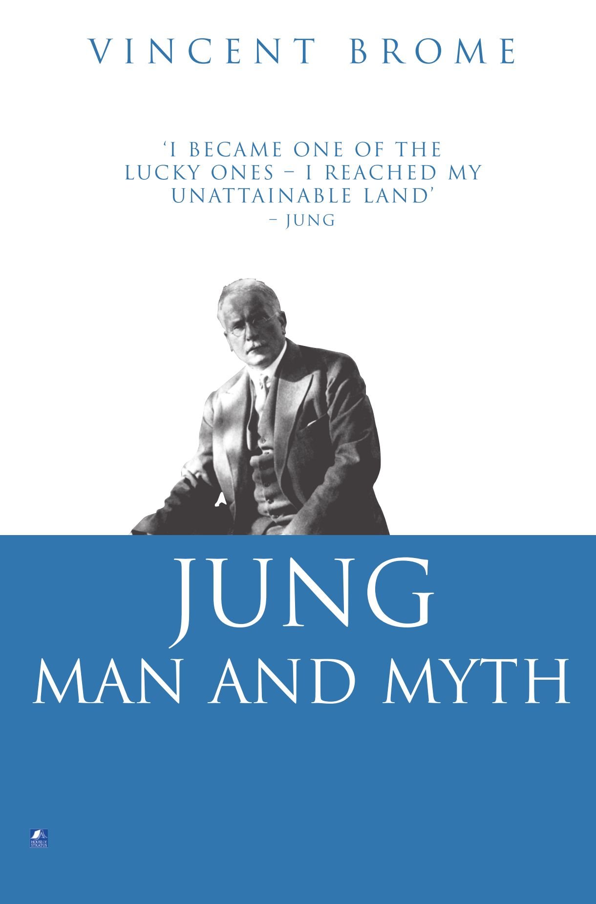 Carl Jung: Man and Myth - Exploring the Life and Legacy of the Famous Psychologist | Perfect for Psychology Enthusiasts, Students, and Book Collectors