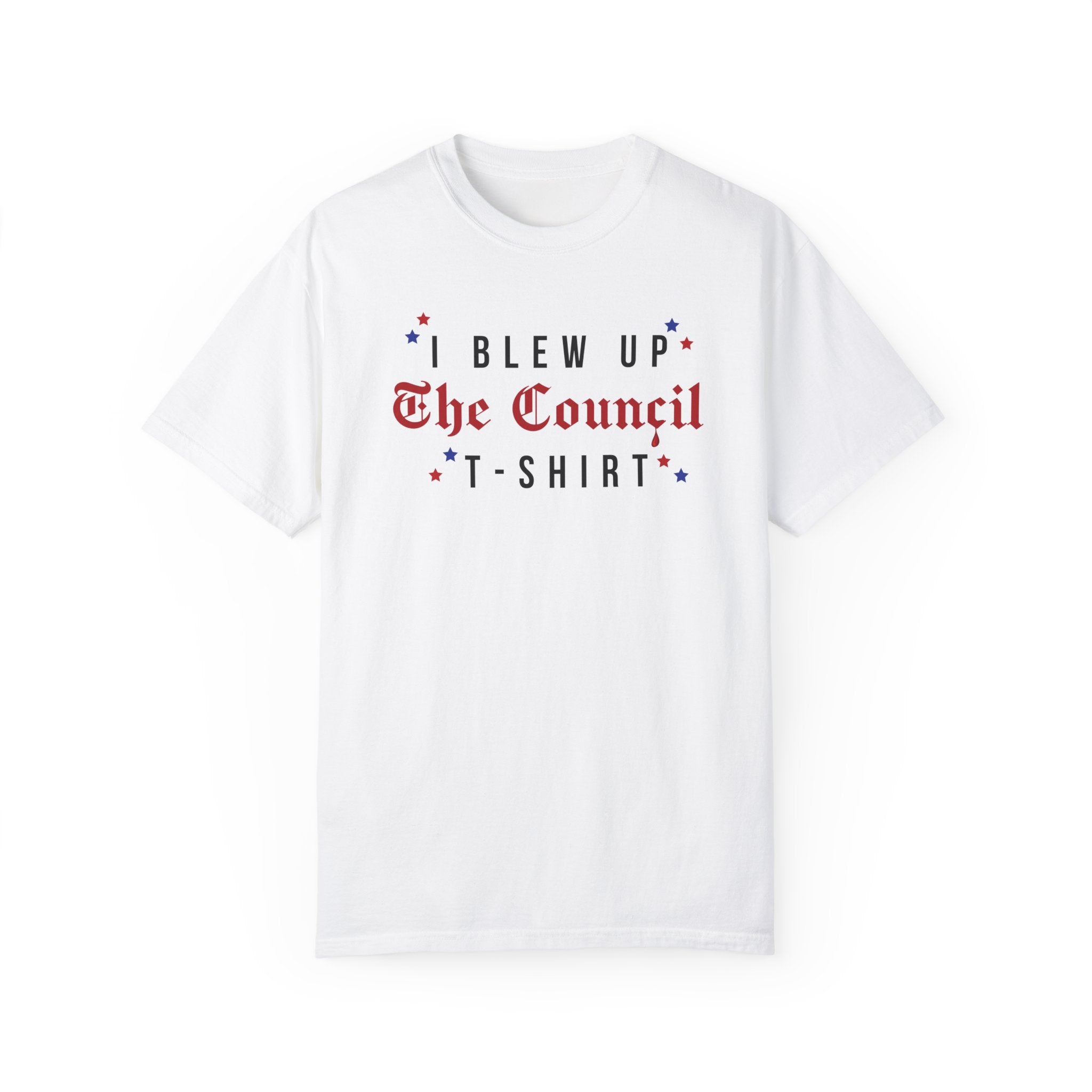 Funny I Blew Up The Council T-Shirt - Cool Graphic Novelty Tee for Men & Women - Perfect for Gifts, Cosplay, and Comic Conventions