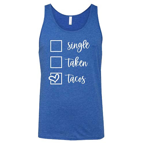 Unisex Single Taken Tacos T-Shirt - Funny Mexican Food Lover Gift for Men & Women - Perfect for Cinco de Mayo, Taco Tuesday & Casual Wear