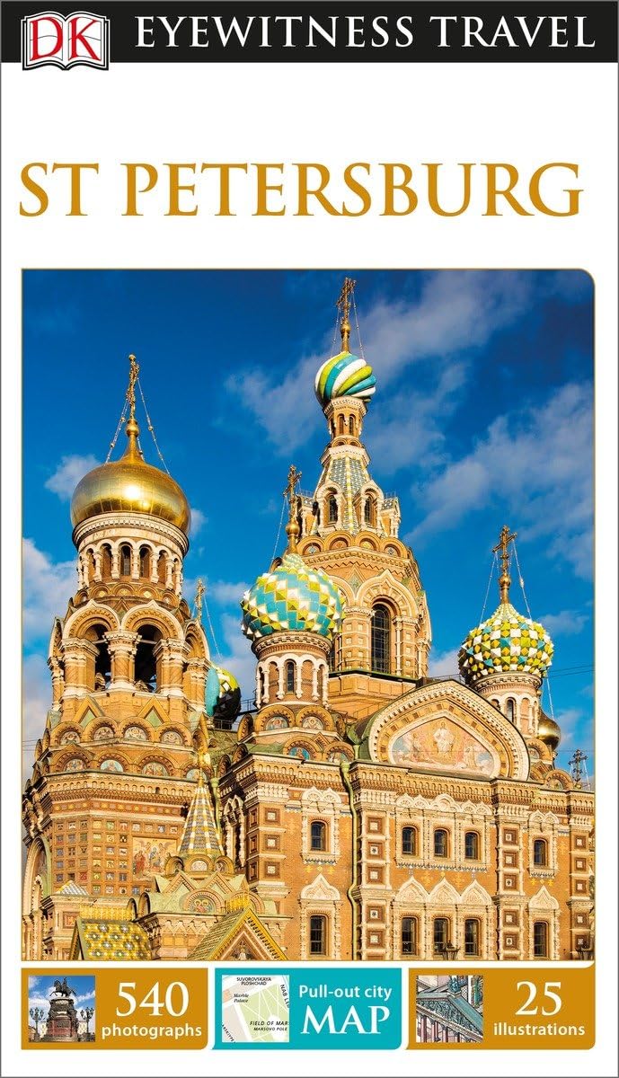 DK Eyewitness Travel Guide: St. Petersburg, Russia - Ultimate City Guide for Tourists | Explore Historic Landmarks, Museums & Culture