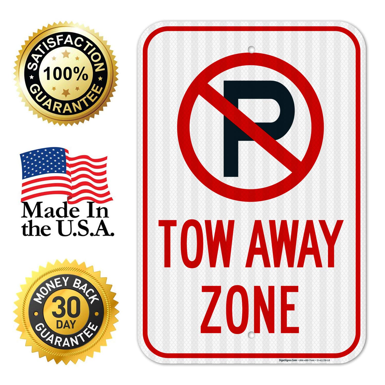 No Parking Sign - Tow Away Zone, 12x18 Inches, 3M EGP Reflective Aluminum, Fade Resistant for Indoor & Outdoor Use - Easy Mounting, Made in USA - Perfect for Private Property, Parking Lots & Driveway Safety