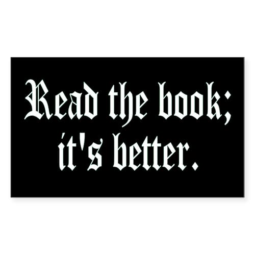 White - Sticker Read The Book; It's Better.