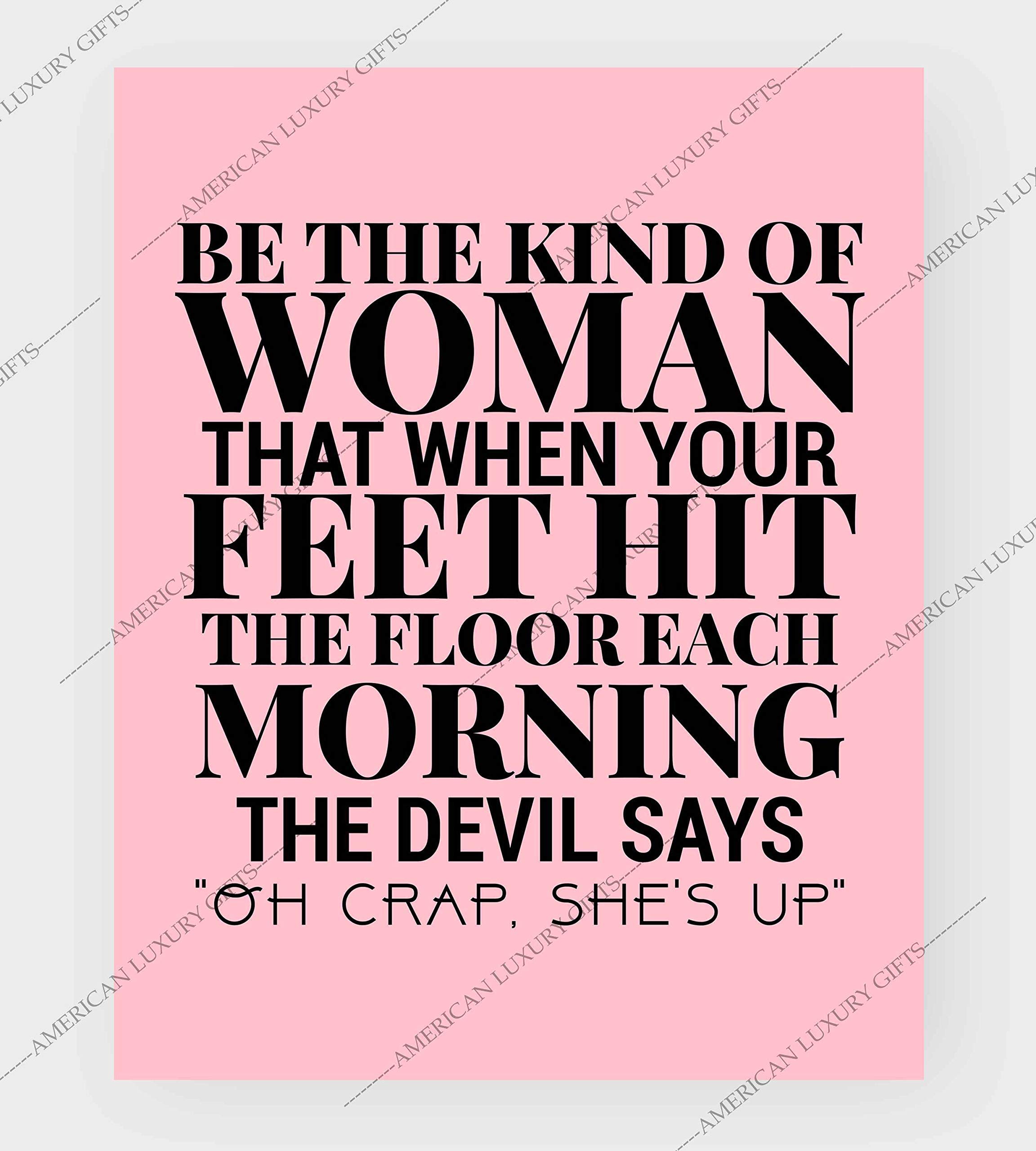 Funny Christian Wall Art - Be the Kind of Woman Devil Says Oh Crap - Motivational Print for Home, Office & Church Decor - 8x10 Unframed - Perfect for Living Room, Bedroom & Workspace Inspiration