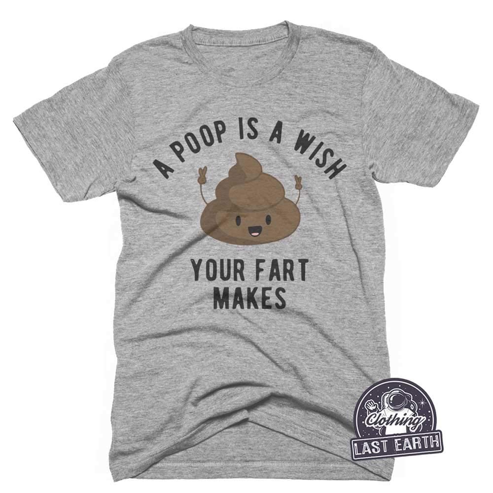 Funny Poop Emoji T-Shirt - A Poop is a Wish Your Fart Makes | Hilarious Dirty Joke Tee for Men, Women & Kids | Perfect for Parties, Gag Gifts & Casual Wear