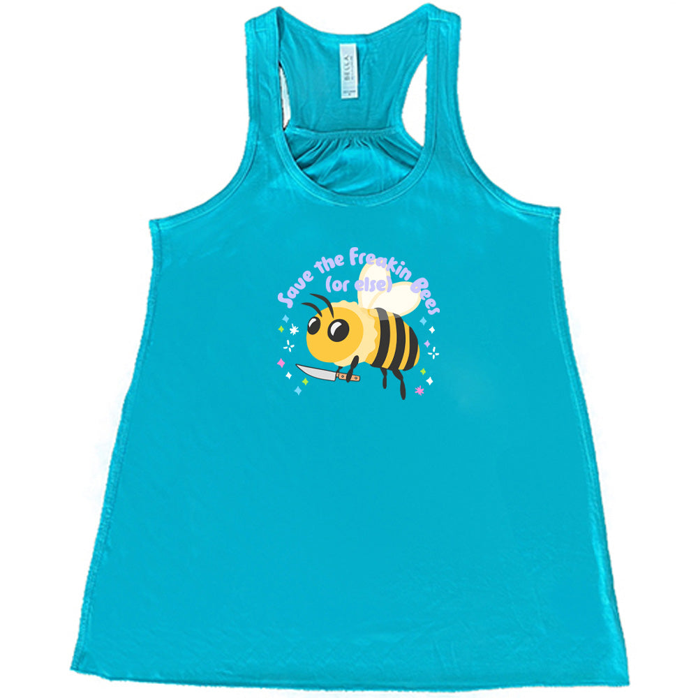 Save The Freakin Bees Or Else T-Shirt - Eco-Friendly Cotton Tee for Bee Conservation Awareness | Perfect for Environmental Activists & Nature Lovers