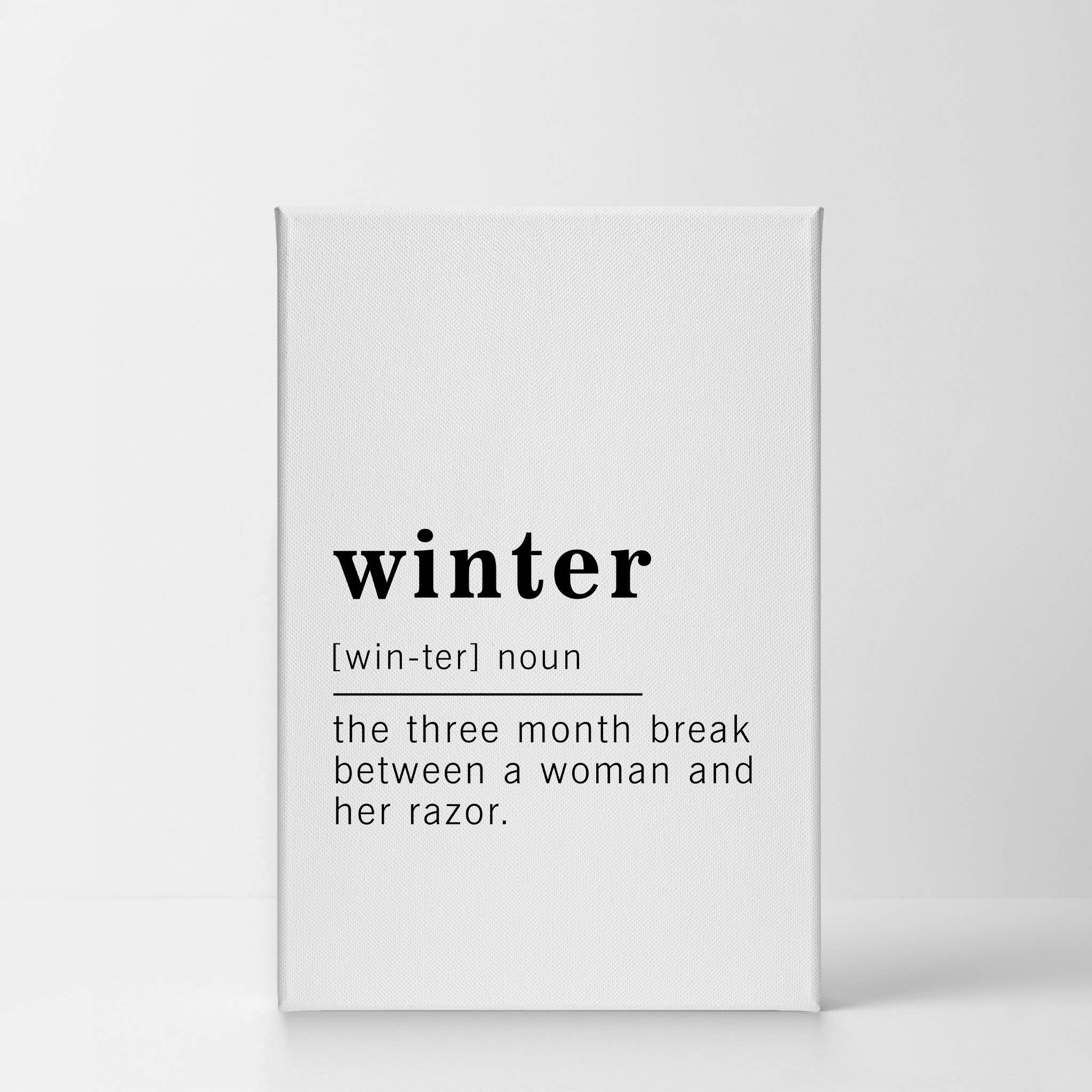 Funny Winter Definition Canvas Print - Inspirational Quote Wall Art for Office, Living Room, Bedroom & Bathroom Decor | Ready to Hang 40x30 | Made in USA | Perfect for Holiday Gifts & Cozy Home Styling