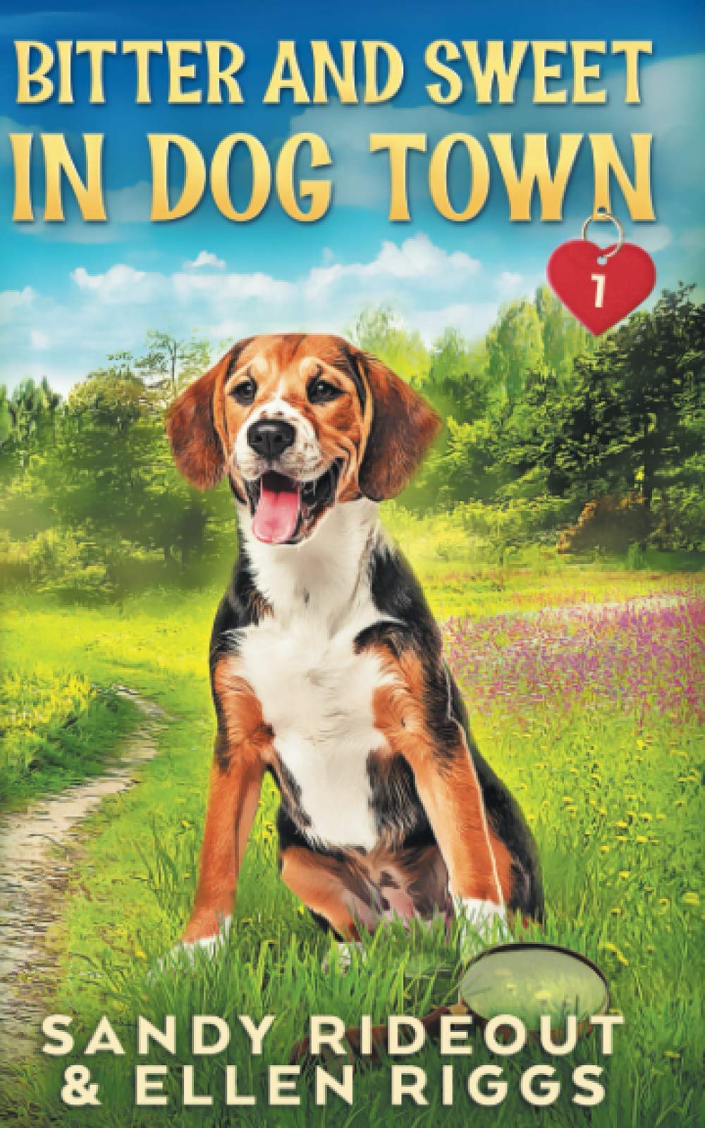 Bitter and Sweet in Dog Town: Book 1 of Dog Town Cozy Romance Mysteries Series - A Heartwarming Small-Town Mystery with Canine Charm | Perfect for Dog Lovers & Cozy Mystery Fans