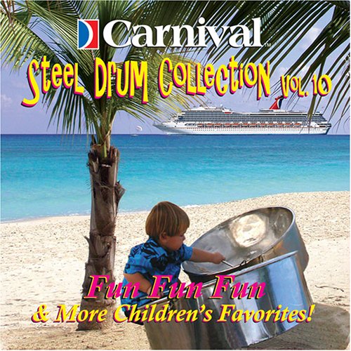 Best Carnival Steel Drum Music for Kids - Children's Favorites Vol.10 | Fun Caribbean Party, Classroom & Playtime Songs