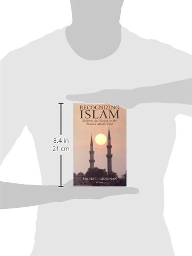 Understanding Islam: Religion & Society in the Modern Middle East - Essential Guide for Students, Researchers & Travelers