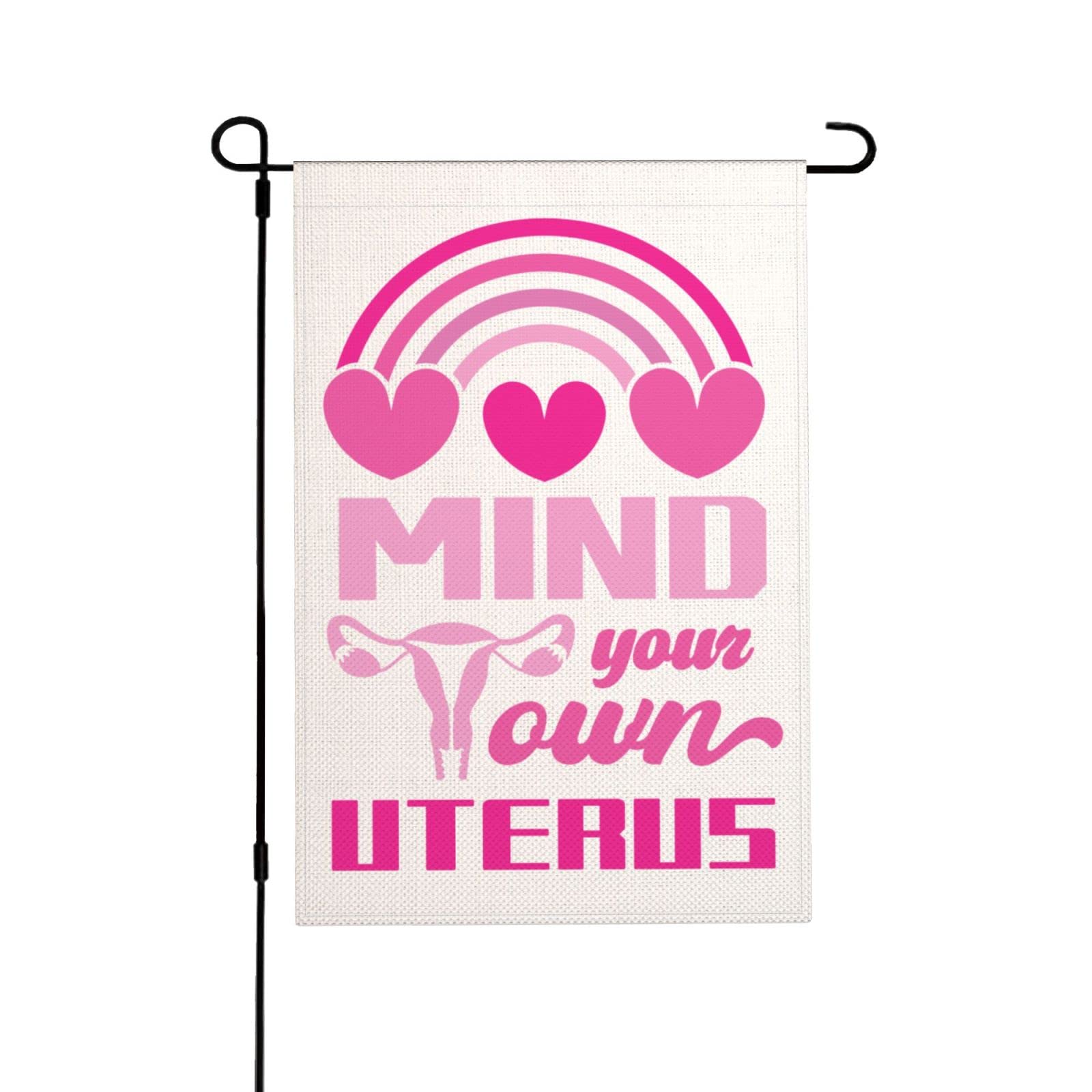 Pro Woman Pro Choice Flag - Mind Your Own Uterus Double Sided Garden Flag - 12x18 Inch Outdoor Yard Banner for Feminist Home Decor & Political Statement - Perfect for Front Yard, Porch, or Protest Display