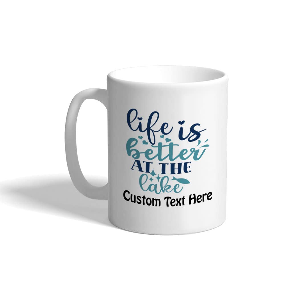 Custom Funny Fishing Ceramic Coffee Mug 11oz - Personalized Text - Life is Better at The Lake - White Tea Cup for Fishing Enthusiasts | Perfect Gift for Anglers, Camping Trips & Lakeside Relaxation