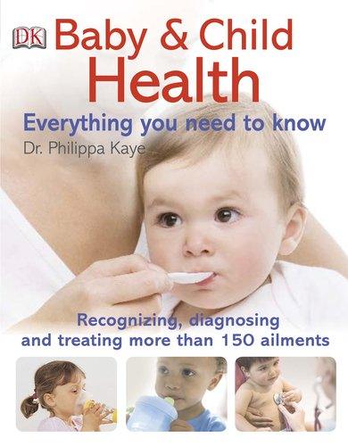 Baby & Child Health: Essential Guide for Parents - Tips, Care & Safety for Newborns to Toddlers | Home & Pediatric Use