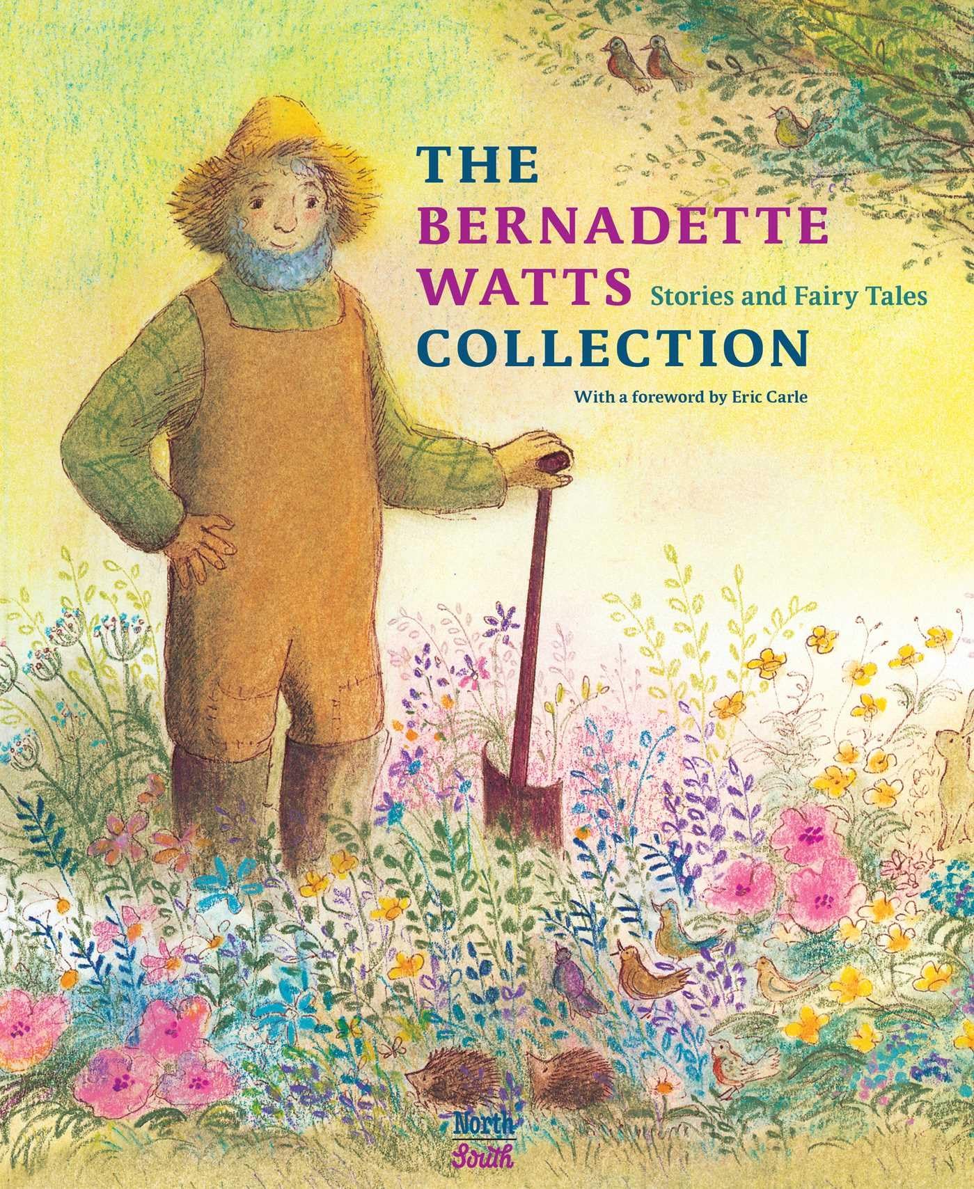The Bernadette Watts Collection: Classic Stories and Fairy Tales for Kids – Perfect for Bedtime Reading and Family Storytime