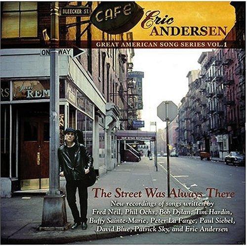 Andersen, Eric - The Street Was Always There | Classic American Literature | Perfect for Book Clubs & Literary Enthusiasts