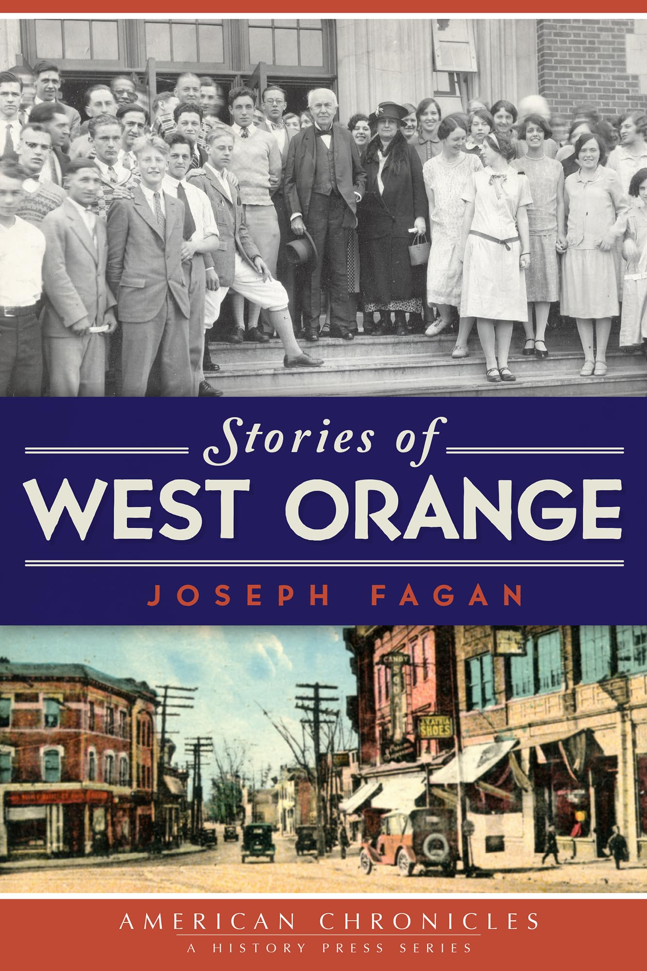 Stories of West Orange (American Chronicles) - Historical Book About New Jersey's Past | Perfect for History Buffs & Local Heritage Enthusiasts