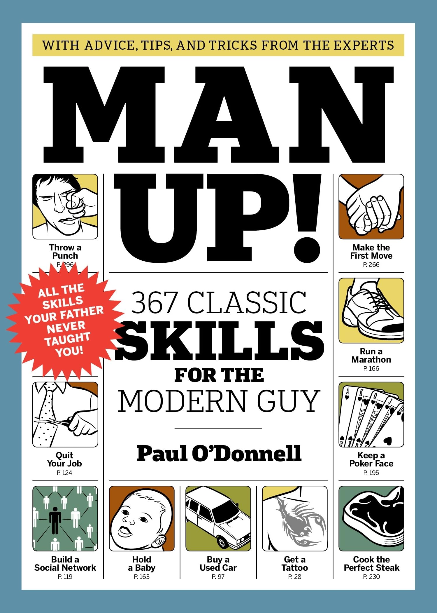 Man Up!: 367 Essential Life Skills for Modern Men - Perfect for Self-Improvement, Dating & Professional Success
