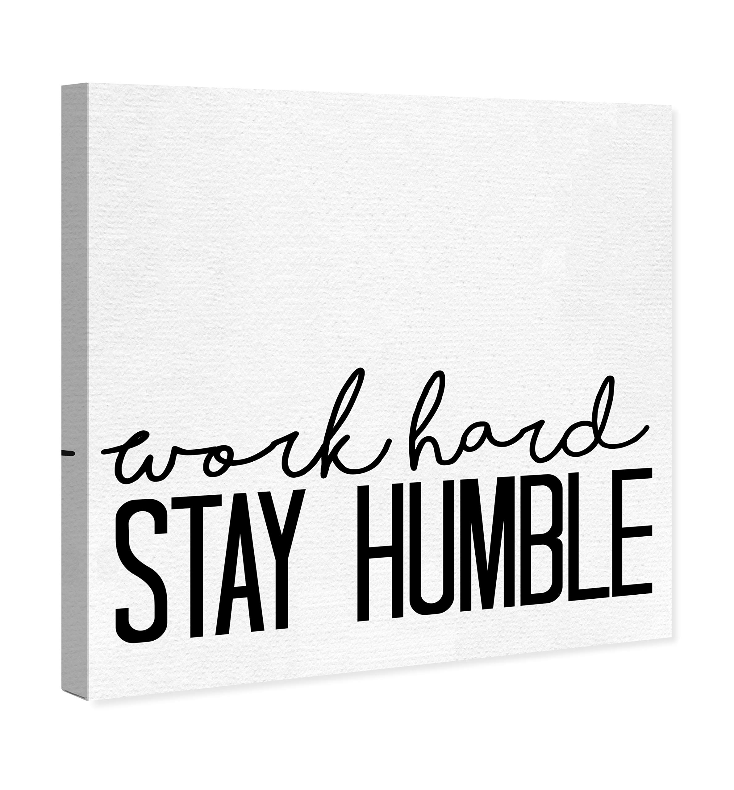 Stay Humble Wall Art Canvas Print - 24x24 Inch Modern Typography Quote Home Decor - Black & White Framed Artwork for Living Room, Bedroom & Office Decor