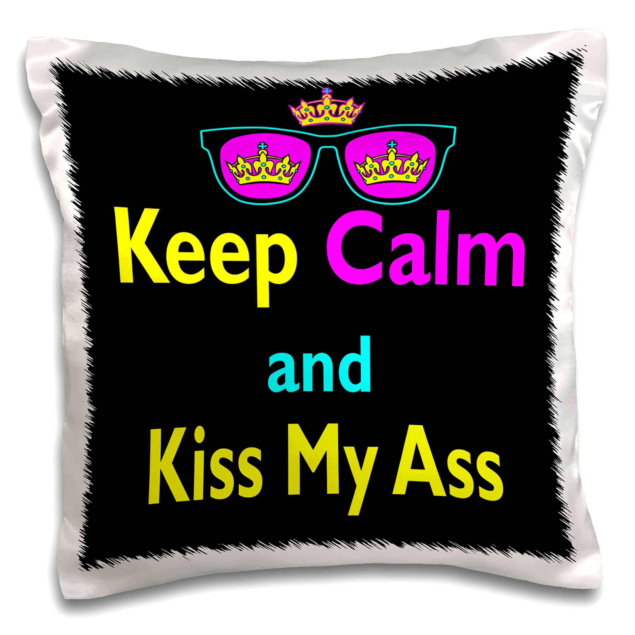 3dRose CMYK Parody Hipster Crown & Sunglasses 'Keep Calm and Kiss My Ass' 16-inch Pillow Case - Funny Home Decor for Living Room, Bedroom, or Gag Gift