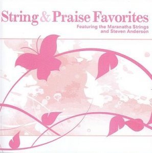 String & Praise Favorites - Premium Quality Strings for Musical Instruments | Perfect for Guitar, Violin & Ukulele Players | Ideal for Performances, Practice & Studio Recording