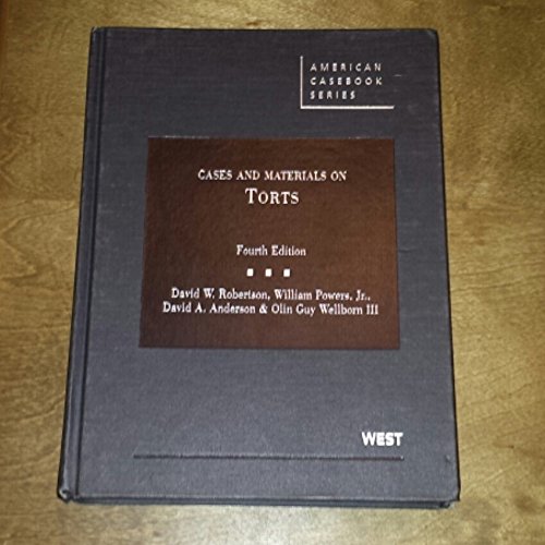Torts Cases and Materials - American Casebook Series | Law School Textbook for Civil Wrongs & Personal Injury Studies