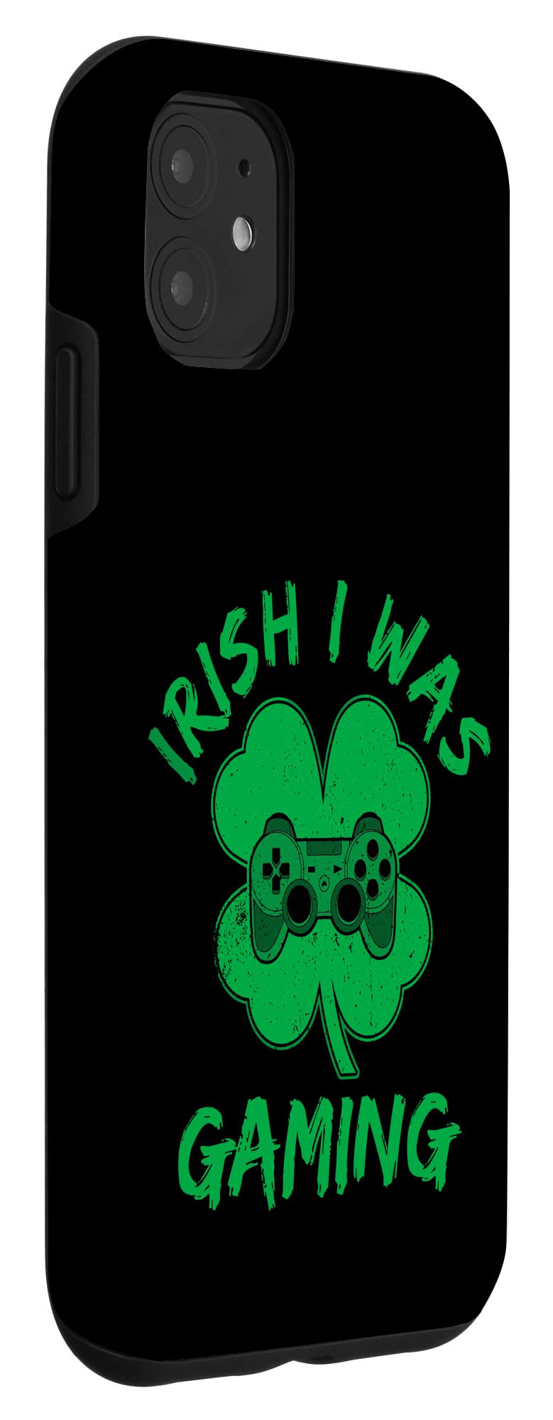 iPhone 11 Gaming Case - St. Patrick's Day Themed Irish Gamer Phone Cover | Perfect for Gaming Enthusiasts & St. Patrick's Day Celebrations