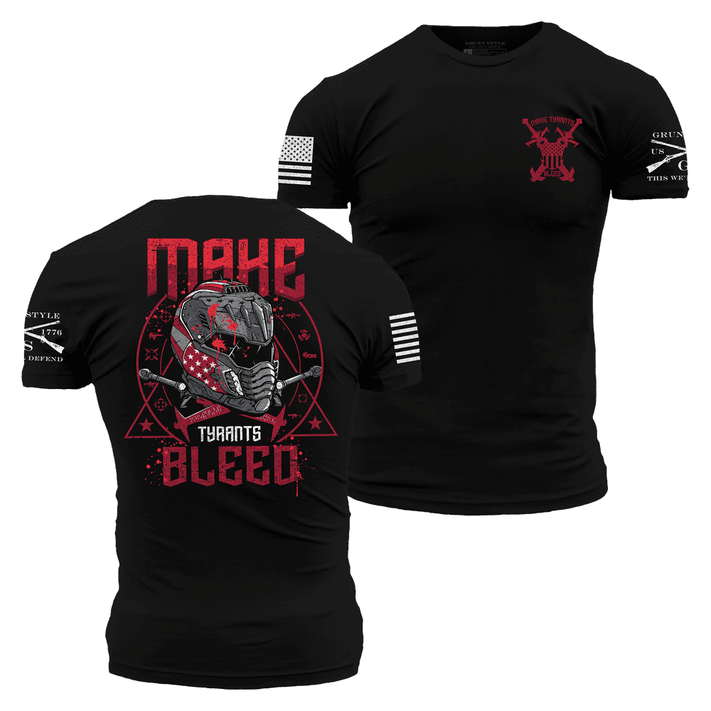 Make Tyrants Bleed T-Shirt - Black Graphic Tee for Political Protest & Activism | Men's Streetwear & Punk Style Apparel