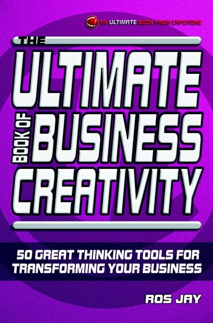 50 Business Creativity Thinking Tools Book - Transform Your Business with Innovative Strategies | Perfect for Entrepreneurs, Managers & Startups