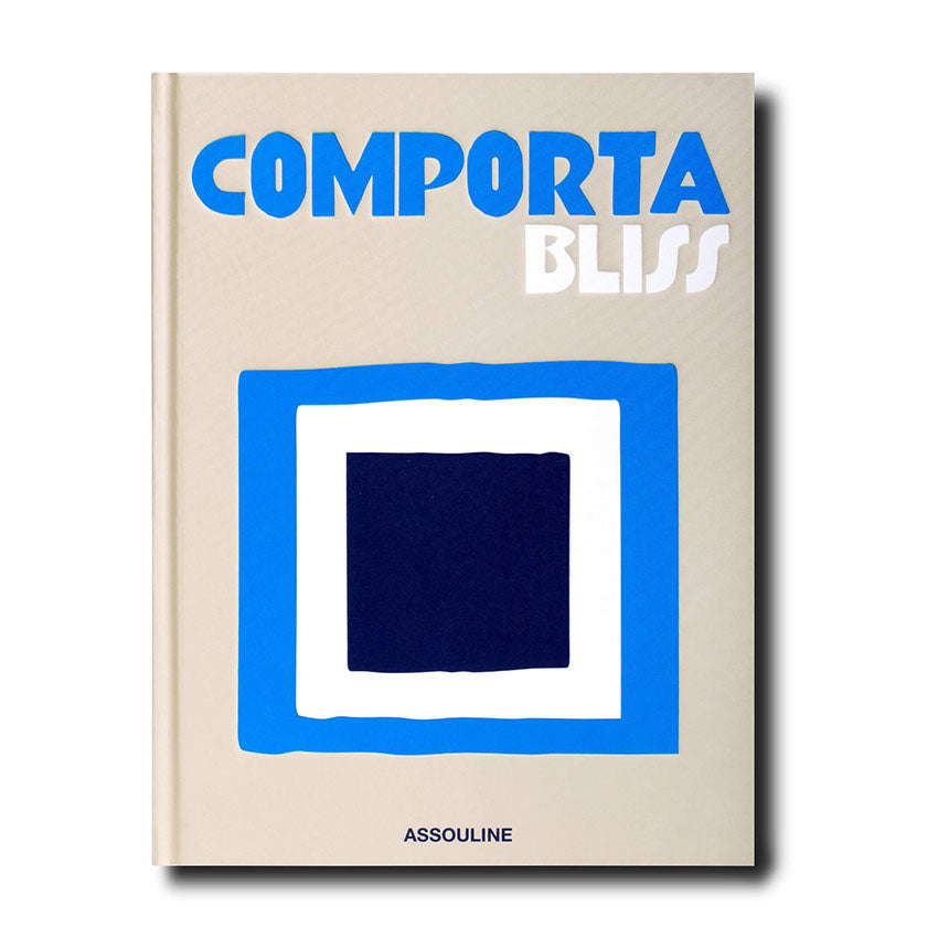 Assouline Comporta Bliss - Luxury Coffee Table Book for Home Decor & Travel Inspiration | Perfect for Living Rooms, Beach Houses & Gift Giving