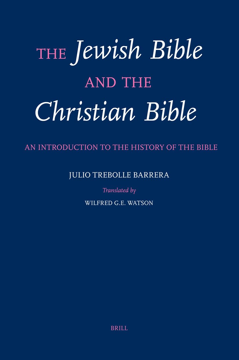 Jewish Bible vs Christian Bible: A Comparative History of Scripture for Religious Studies & Biblical Research
