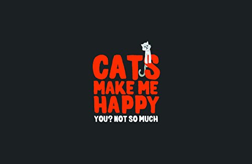 Cats Make Me Happy